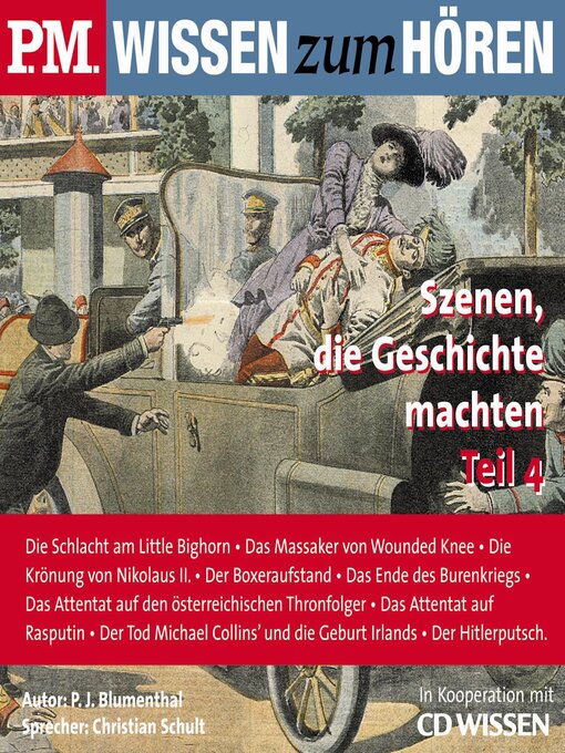 Cover image for P.M. WISSEN zum HÖREN--Szenen, die Geschichte machten--Teil 4